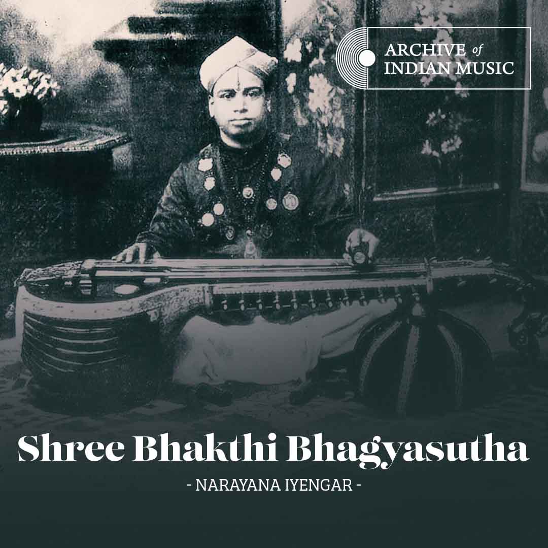 Shree Bhakthi Bhagyasutha - Narayana Iyengar - AIM