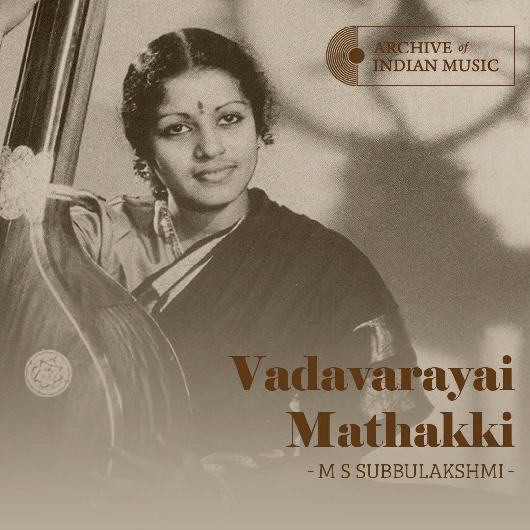 Vadavarayai Matakki - M S Subbulakshmi - AIM