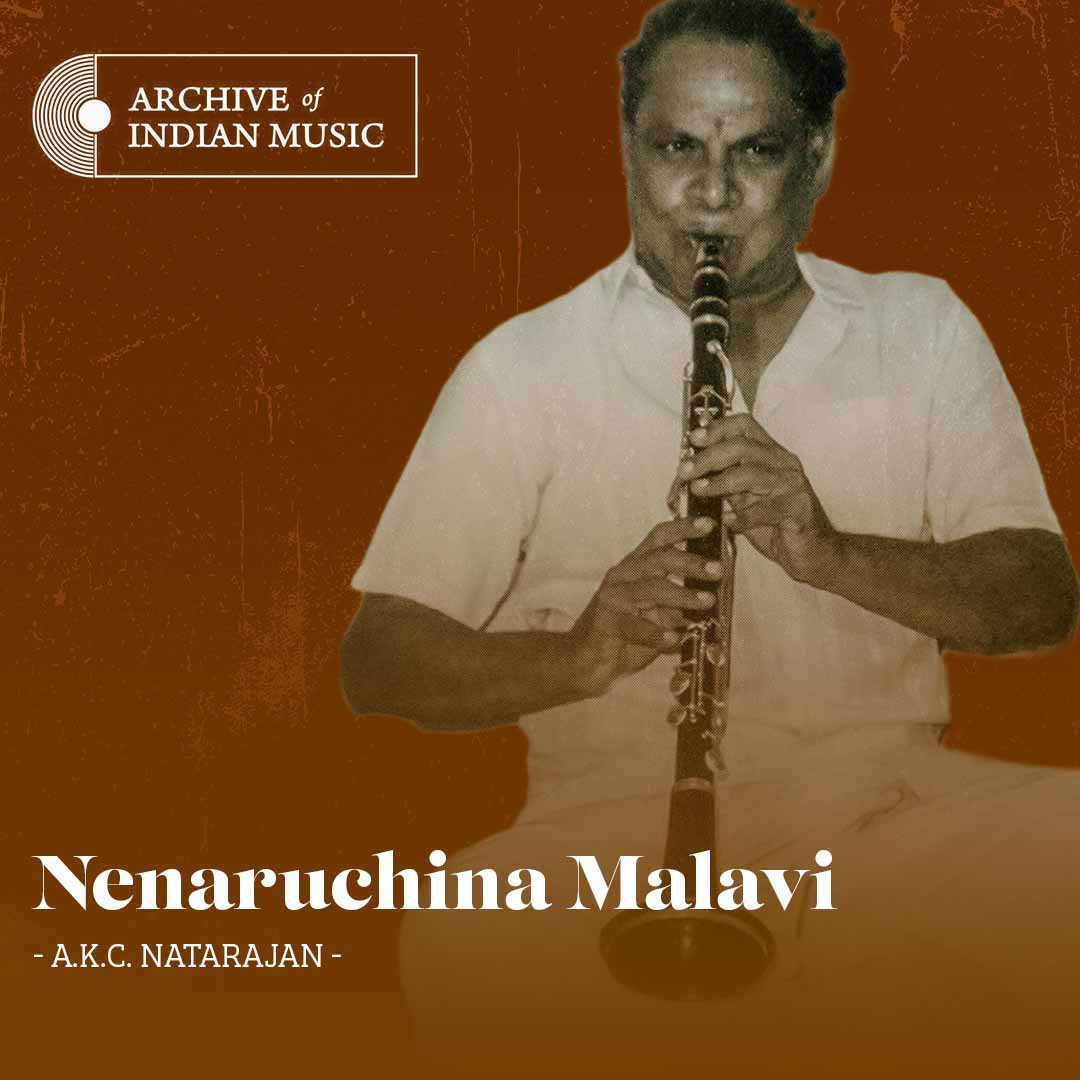 Nenaruchina Malavi - A K C Natarajan - AIM