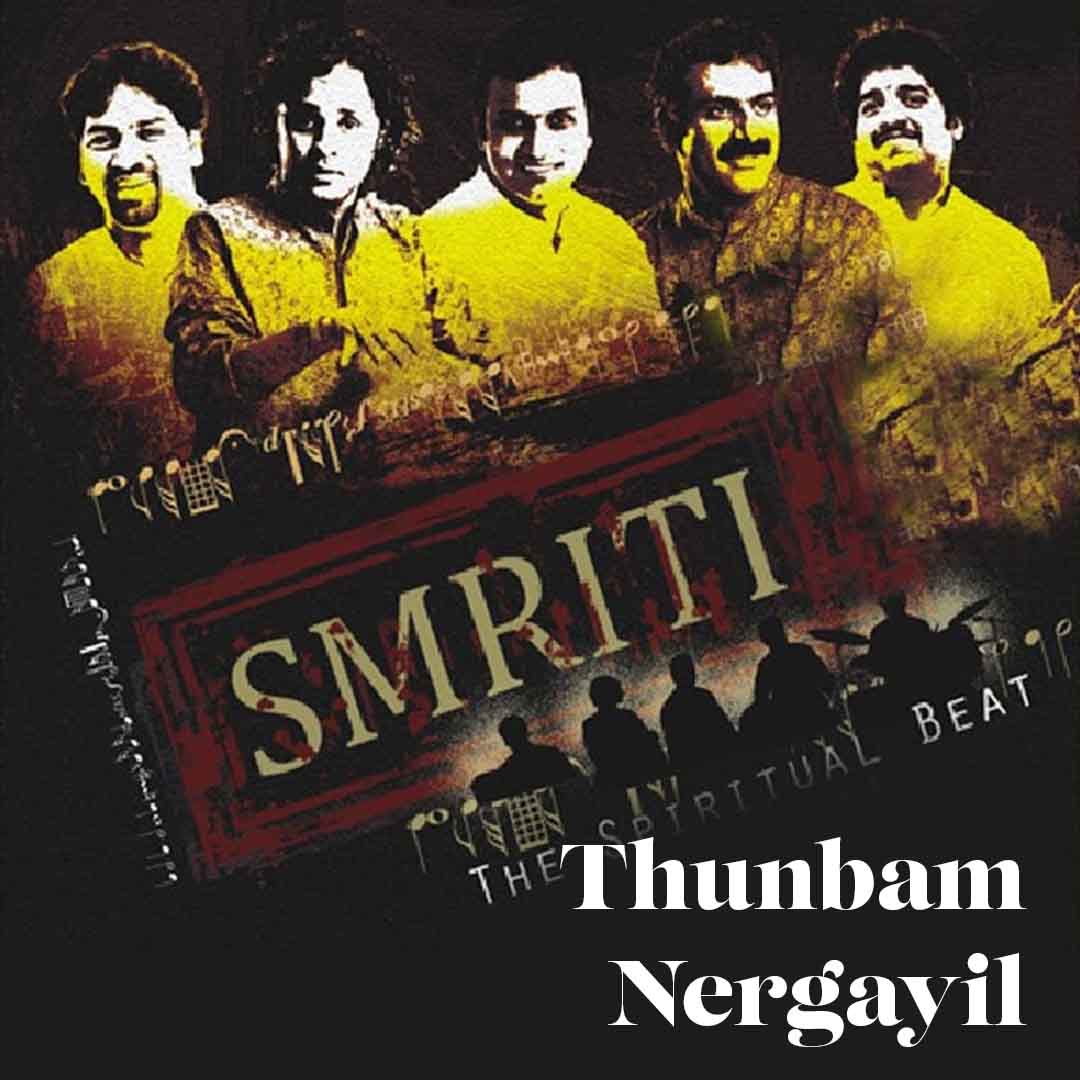 Thunbam Nergayil - Layatharanga - Smriti