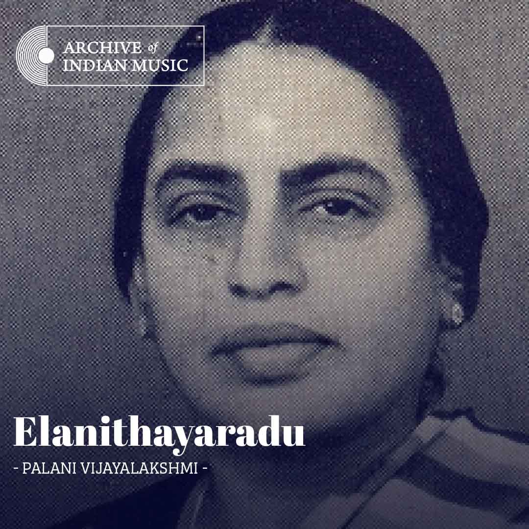 Elanithayaradu - Palani Vijayalakshmi - AIM