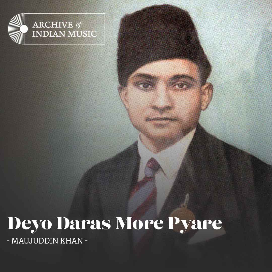 Deyo Daras More Pyare - Maujuddin Khan - AIM