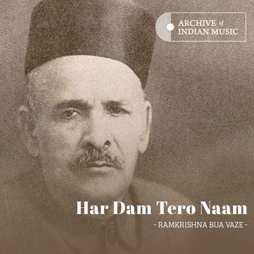 Har Dam Tero Naam - Ramkrishna Bua Vaze - AIM