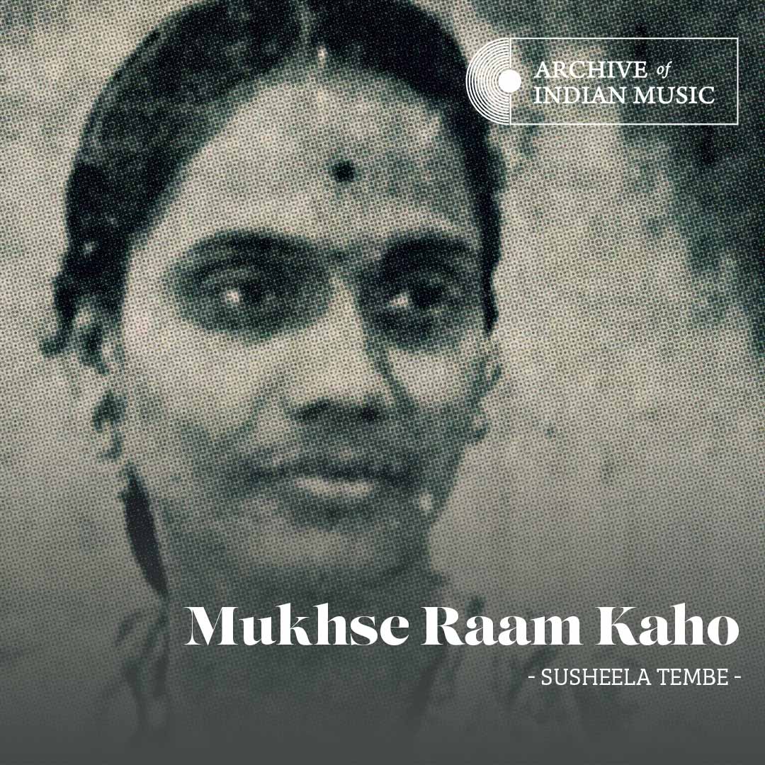 Mukhse Raam Kaho - Susheela Tembe - AIM