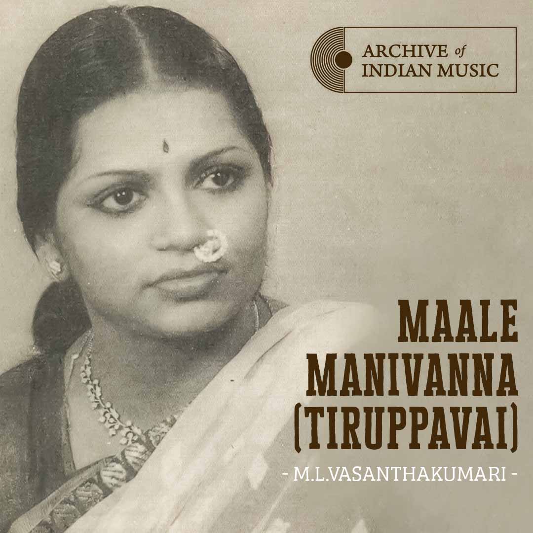 Maale Manivanna (Tiruppavai)- M L Vasanthakuamari- AIM