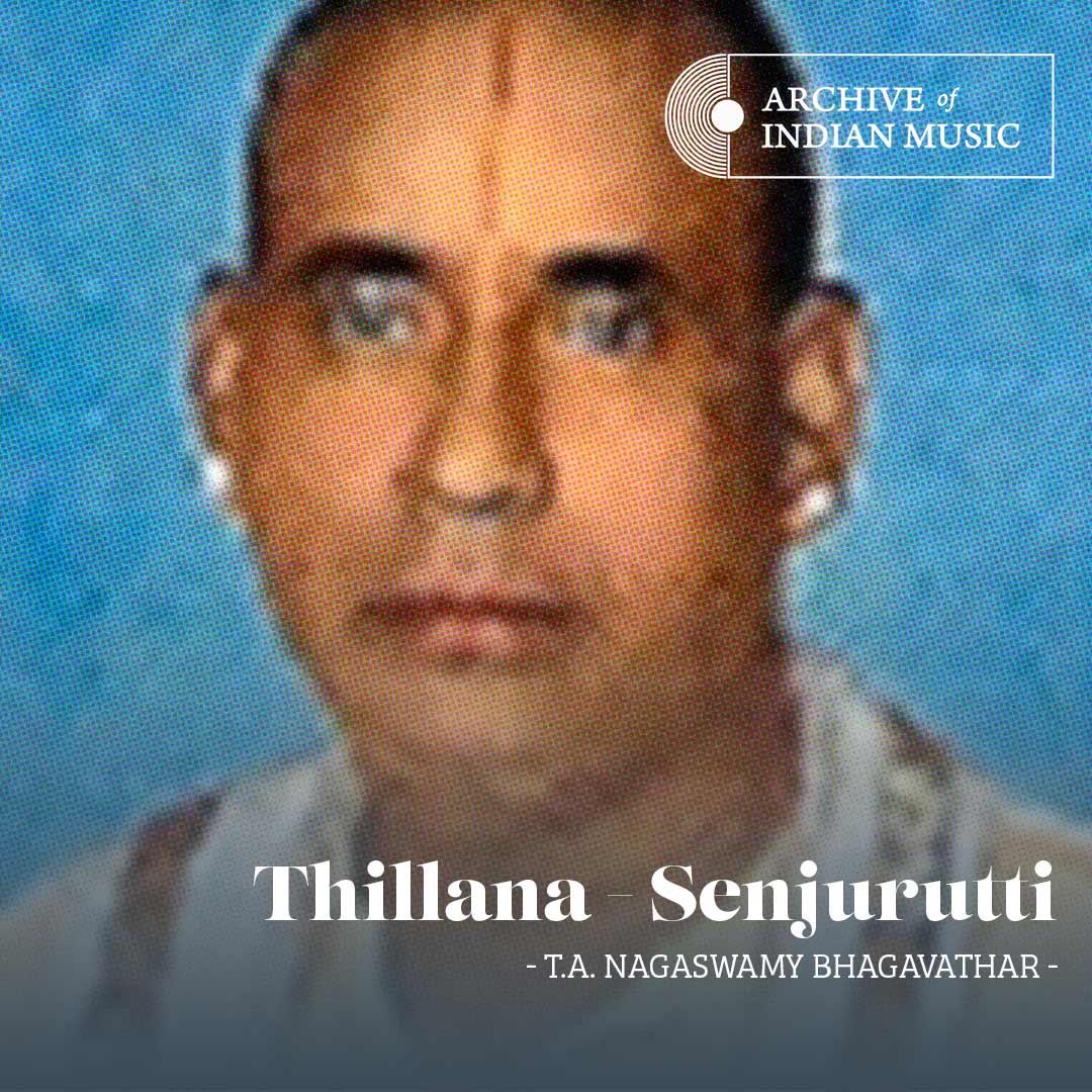 Thillana - Senjurutti - T A Nagaswamy Bhagavathar - AIM