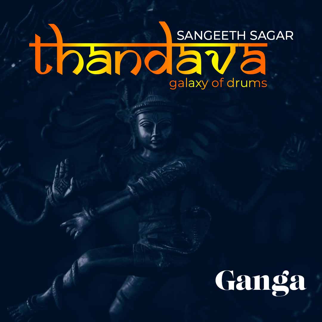 Ganga - Layatharanga - Thandava