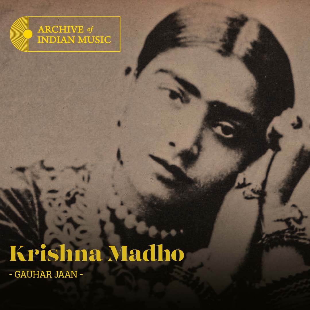 Krishna Madho - Gauhar Jaan - AIM