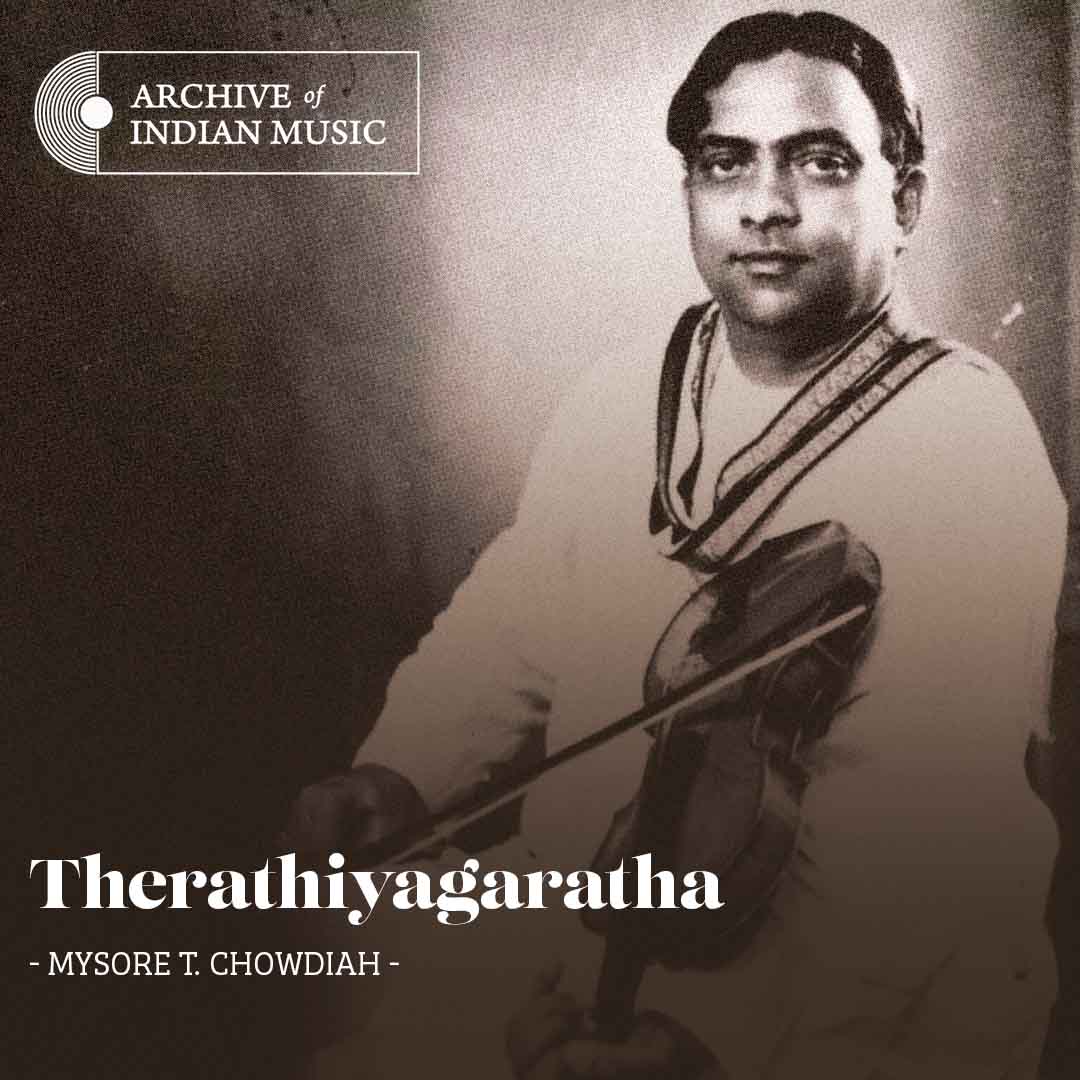 Therathiyagaratha - Mysore T Chowdiah - AIM