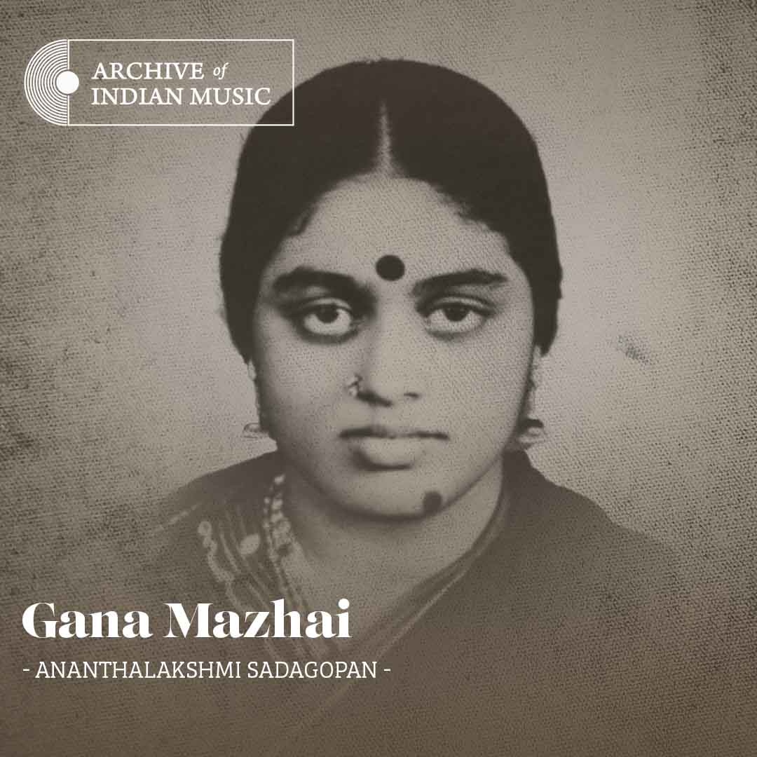 Gana Mazhai - Ananthalakshmi Sadagopan - AIM