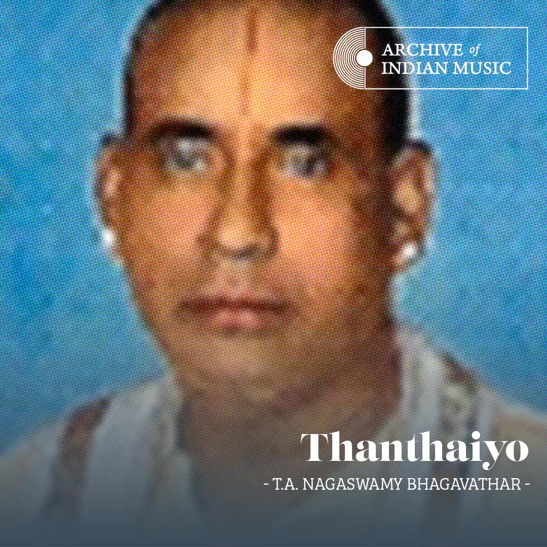 Thanthaiyo - T A Nagaswamy Bhagavathar - AIM