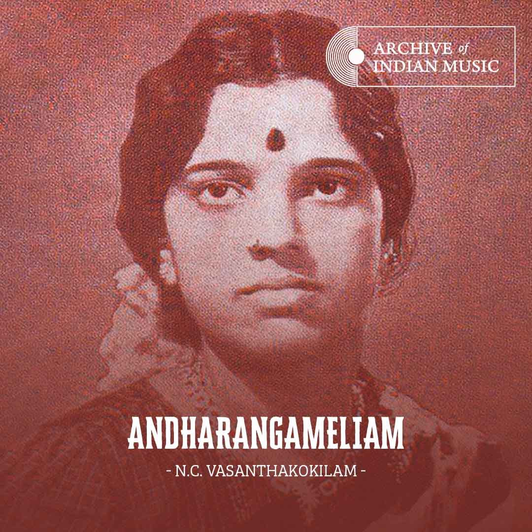 Andharangameliam - N C Vasanthakokilam - AIM