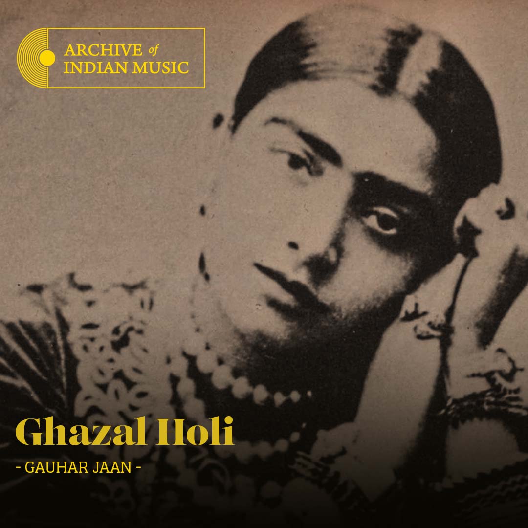Ghazal Holi - Gauhar Jaan - AIM