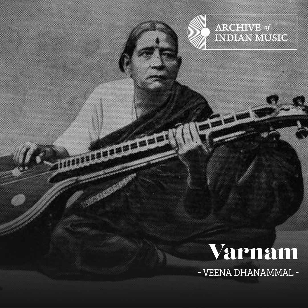Varnam - Veena Dhanammal - AIM