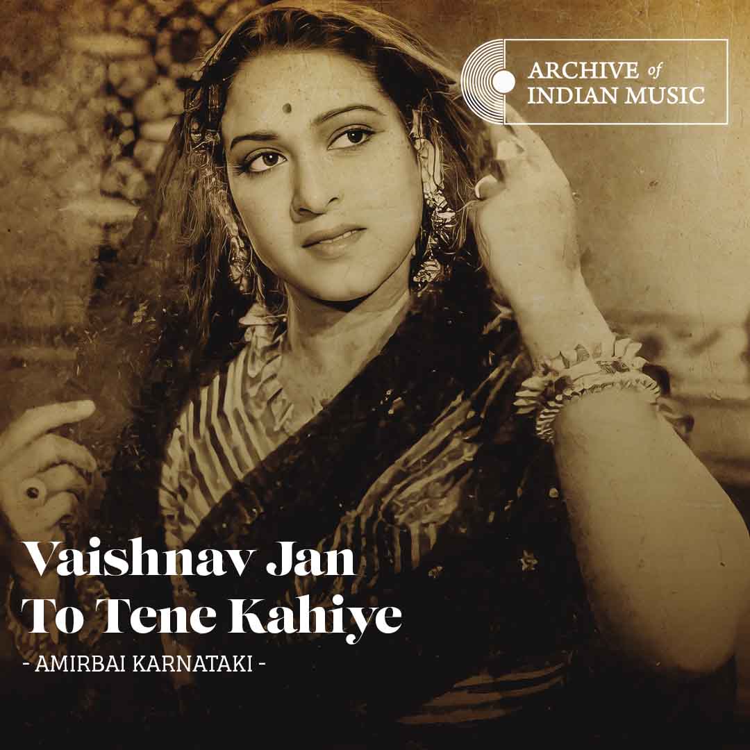 Vaishnav Jan To Tene Kahiye - Amirbai Karnatki - AIM