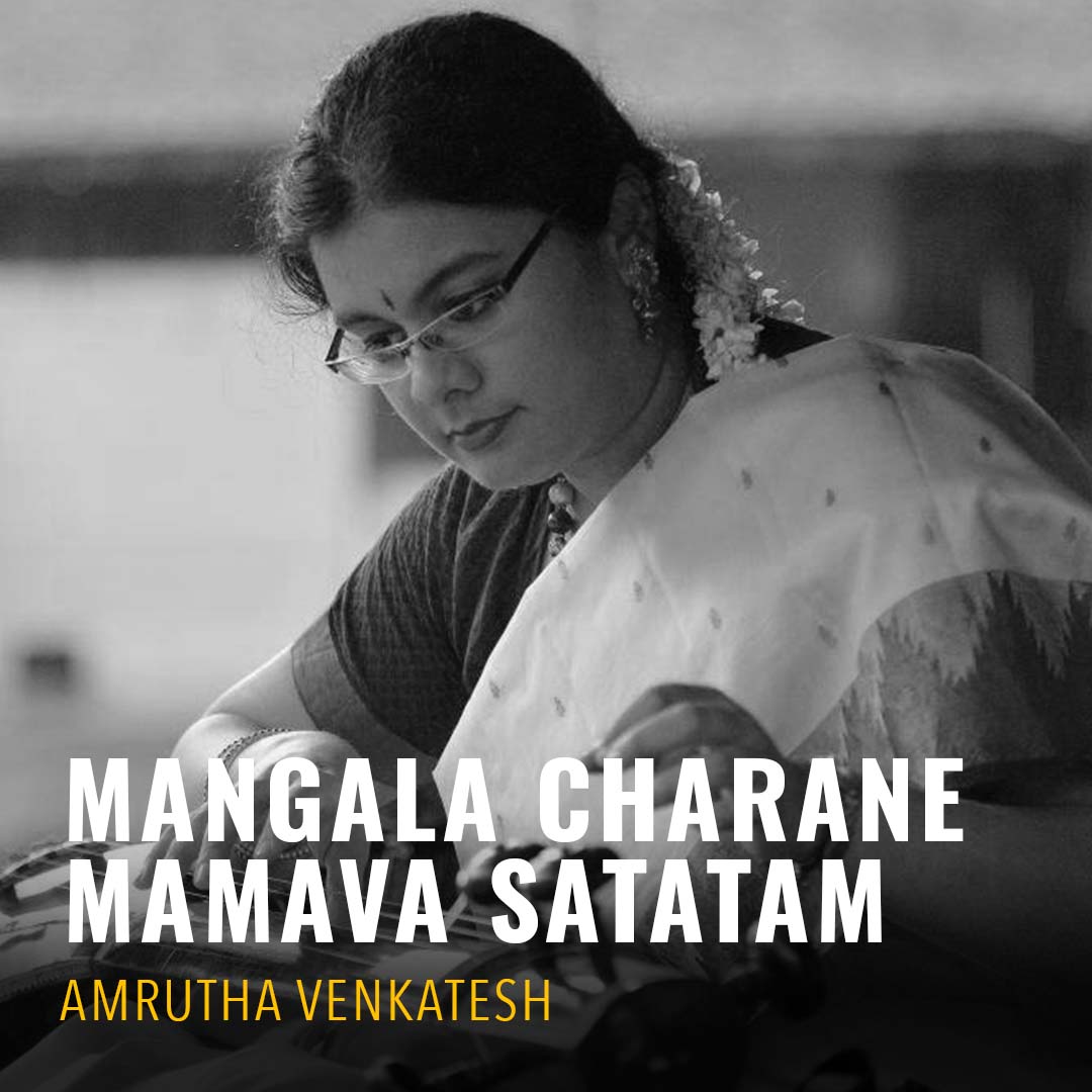 Solo - Amrutha Venkatesh - Mangala Charane Mamava Satatam