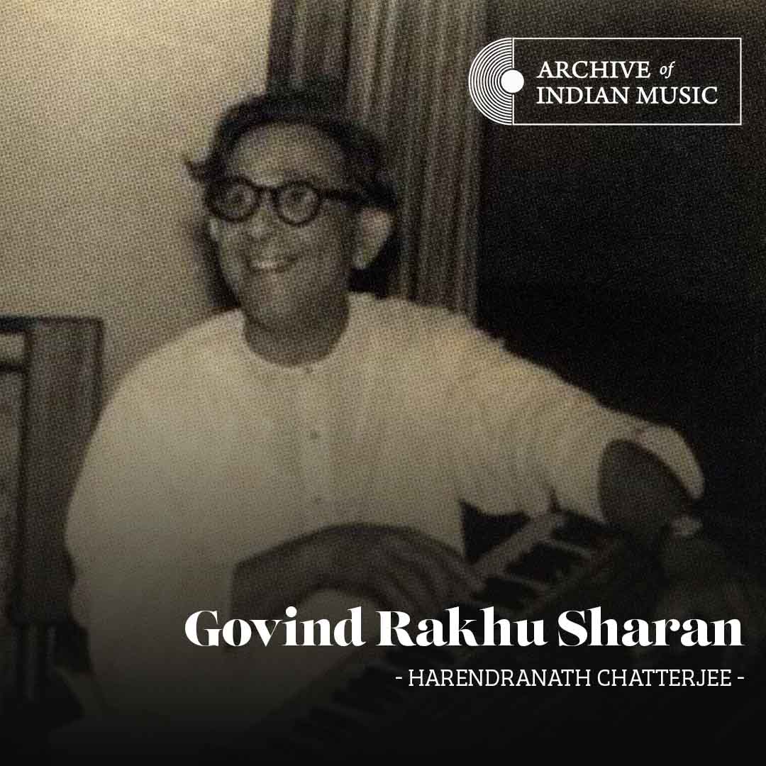 Govind Rakhu Sharan - Harendranath Chatterjee - AIM
