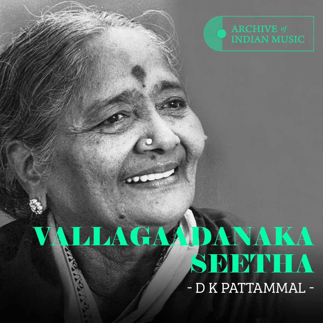 Vallagaadanaka Seetha - D K Pattammal - AIM