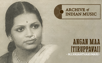 Angan Maa (Tiruppavai)- M L Vasanthakumari- AIM