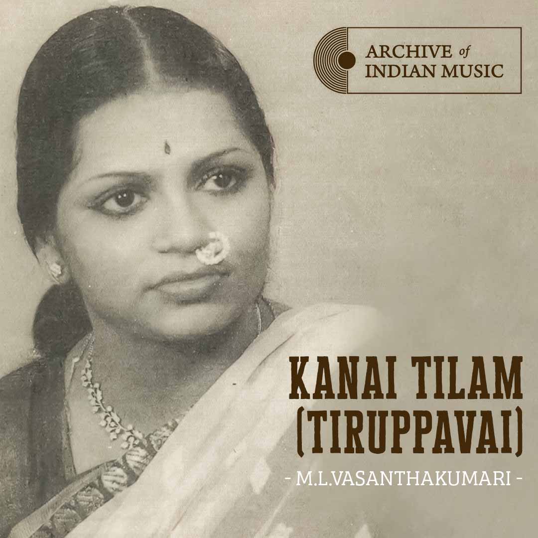Kanai Tilam ( Tiruppavai ) - M L Vasanthakumari - AIM