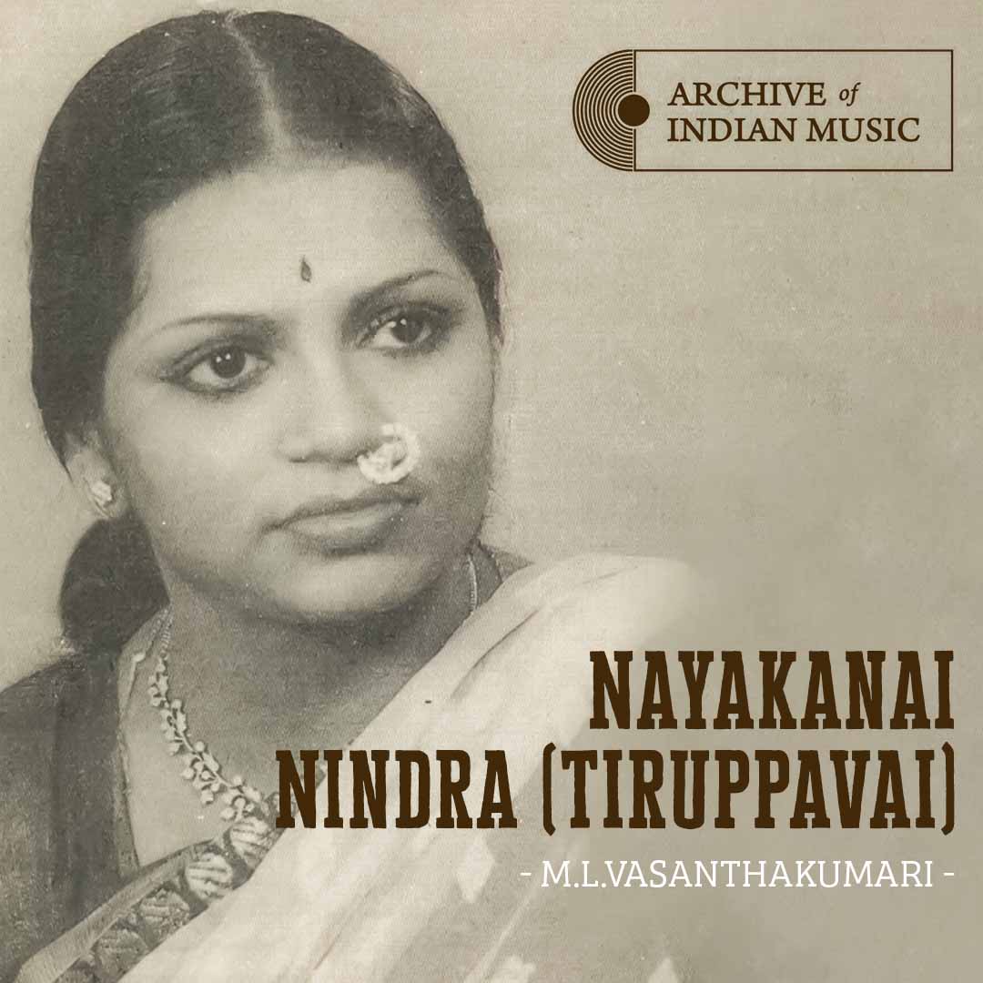 Nayakanai Nindra ( Tiruppavai ) - M L Vasanthakumari - AIM