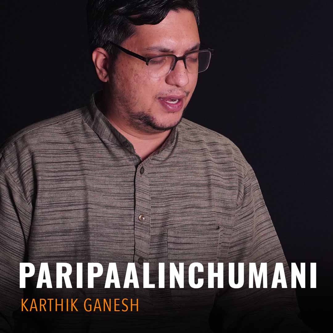 Solo - Karthik Ganesh - Paripaalinchumani