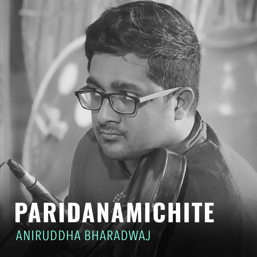 Solo - Aniruddha Bharadwaj - Paridanamichite