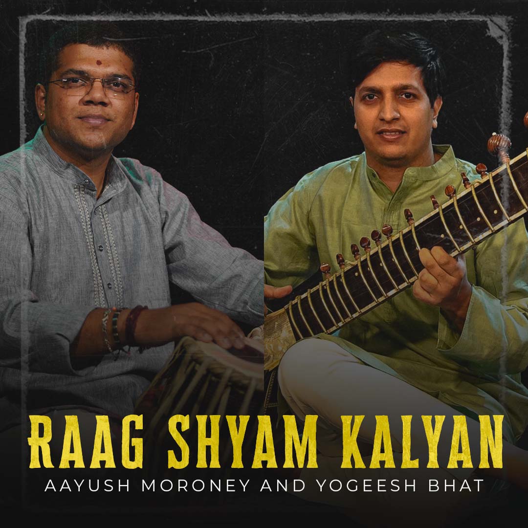 Raag Shyam Kalyan - Strings of Heritage