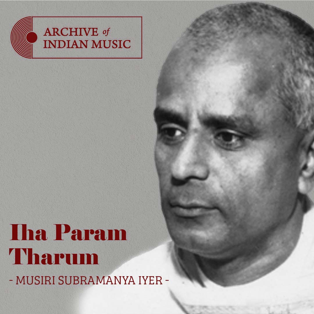 Iha Param Tharum- Musiri Subramania Iyer- AIM