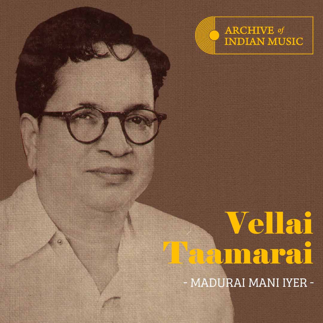 Vellai Taamarai - Madurai Mani Iyer - AIM