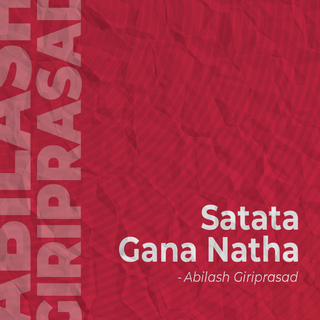 Solo - Abilash Giriprasad - Satata Gana Natha