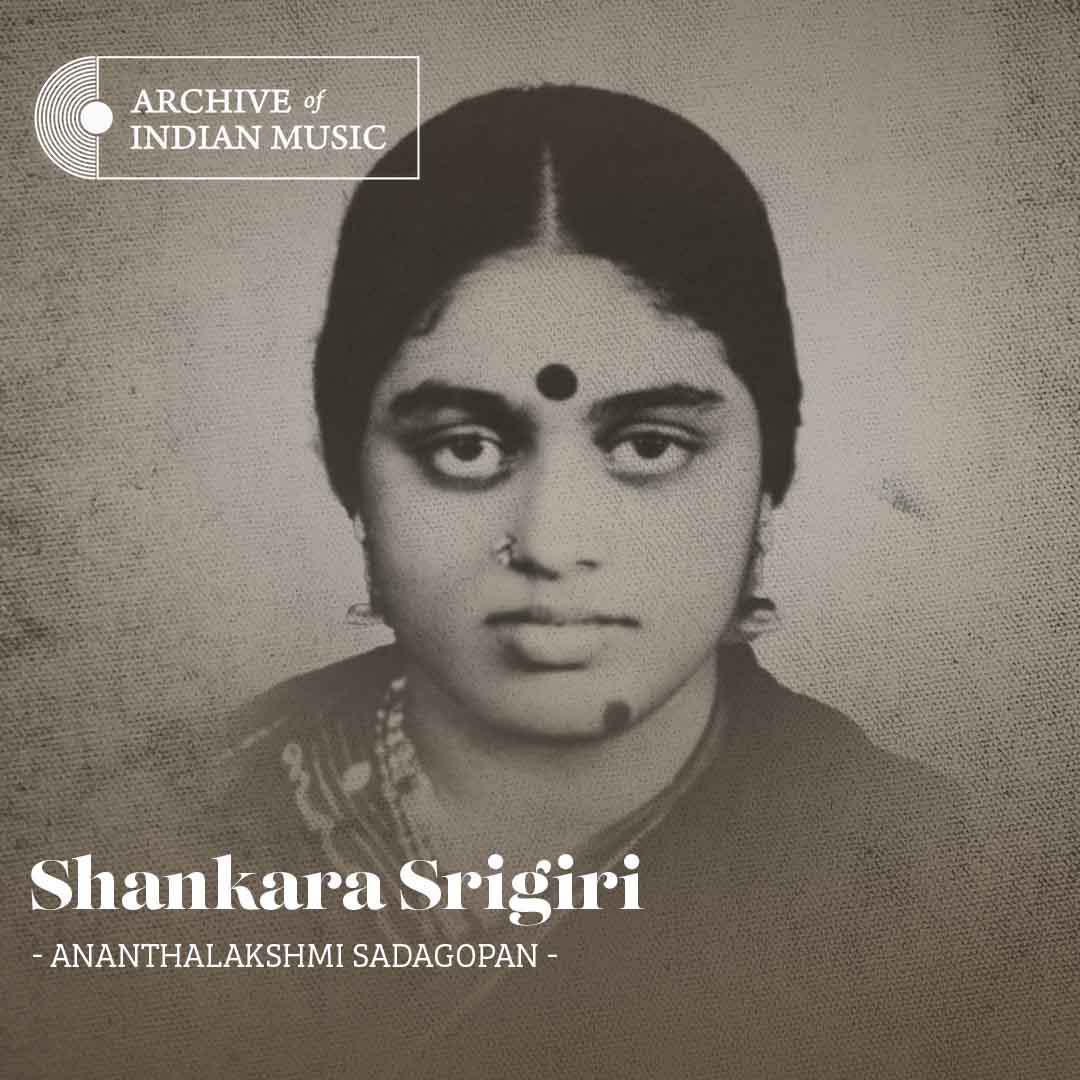 Shankara Srigiri- Ananthalakshmi Sadagopan - AIM