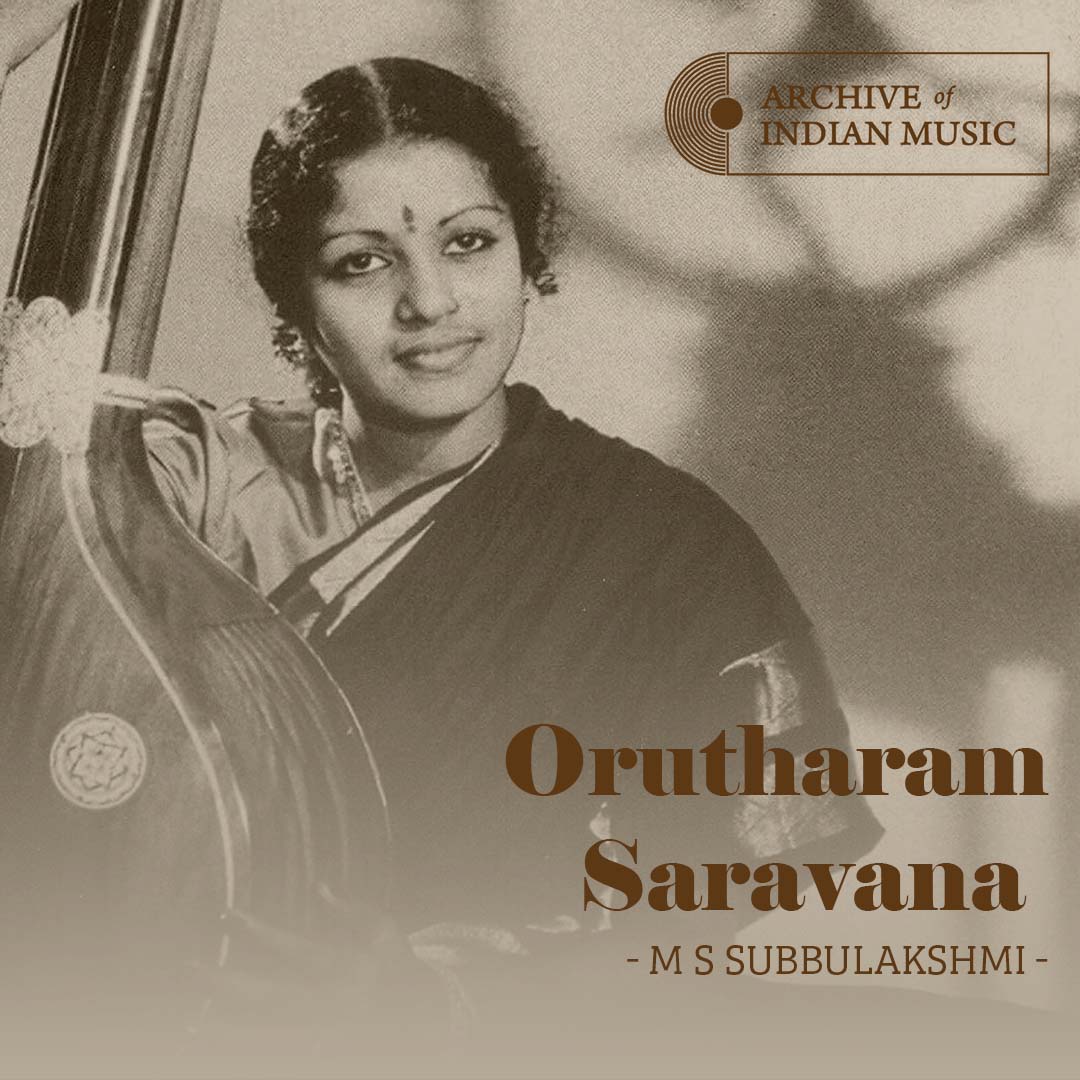 Orutharam Saravana - M S Subbulakshmi - AIM