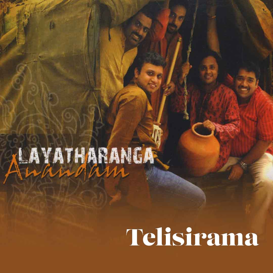 Telisirama - Layatharanga - Aanandam