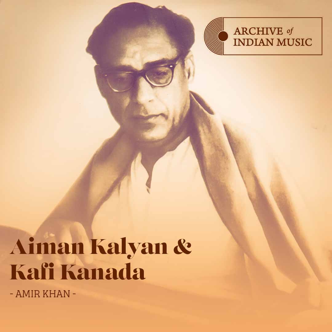 Aiman Kalyan & Kafi Kanada - Amir Khan - AIM