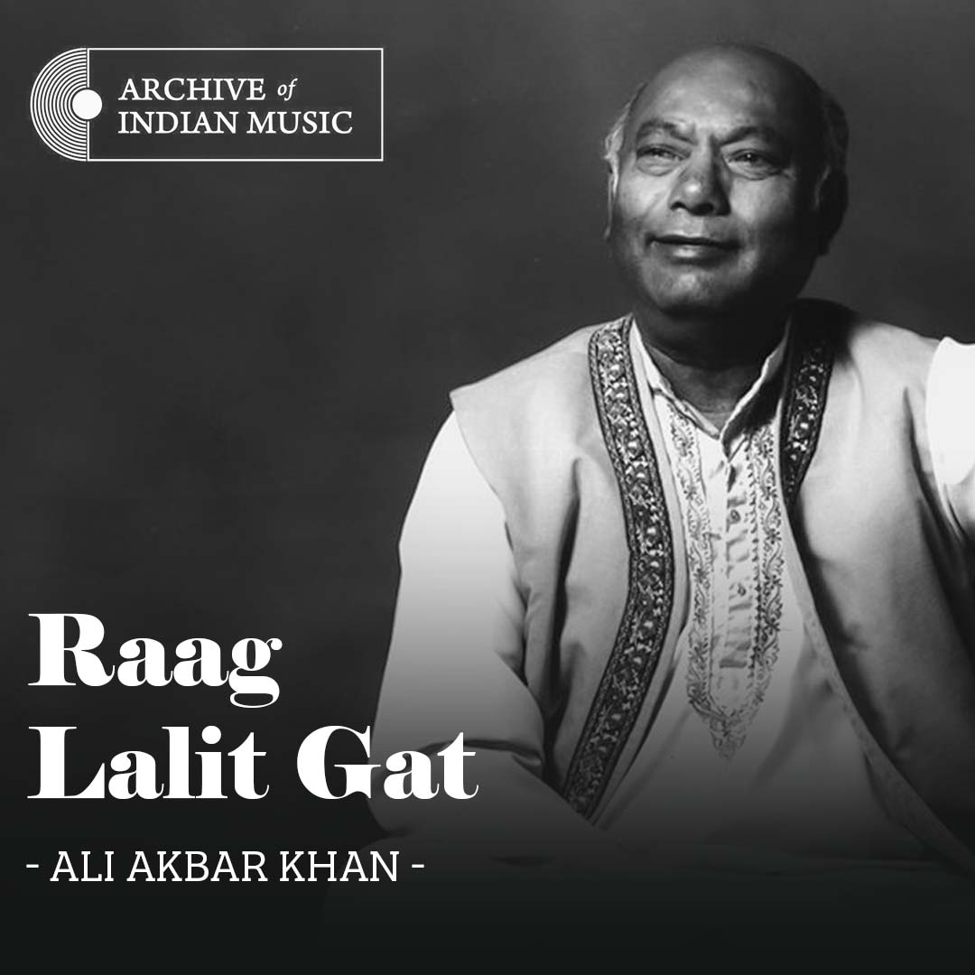 Raag Lalit Gat- Ali Akbar Khan- AIM