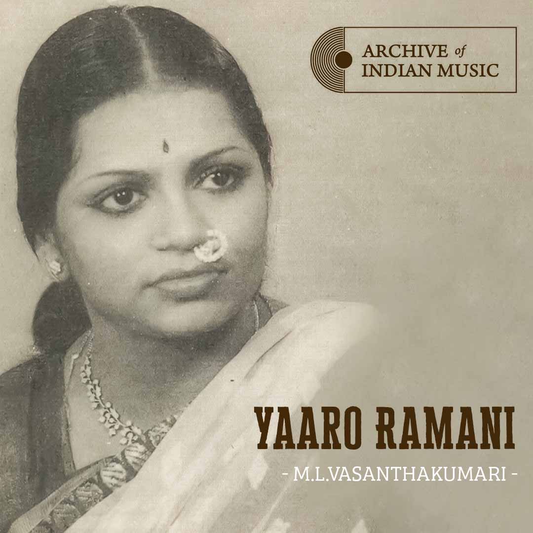 Yaaro Ramani - M L Vasanthakumari - AIM