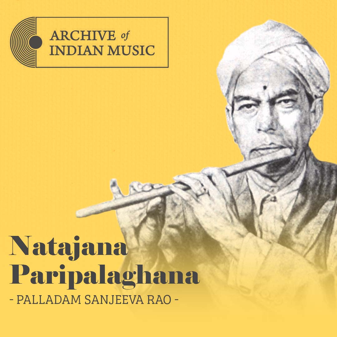 Natajana Paripalaghana - Palladam Sanjeeva Rao - AIM