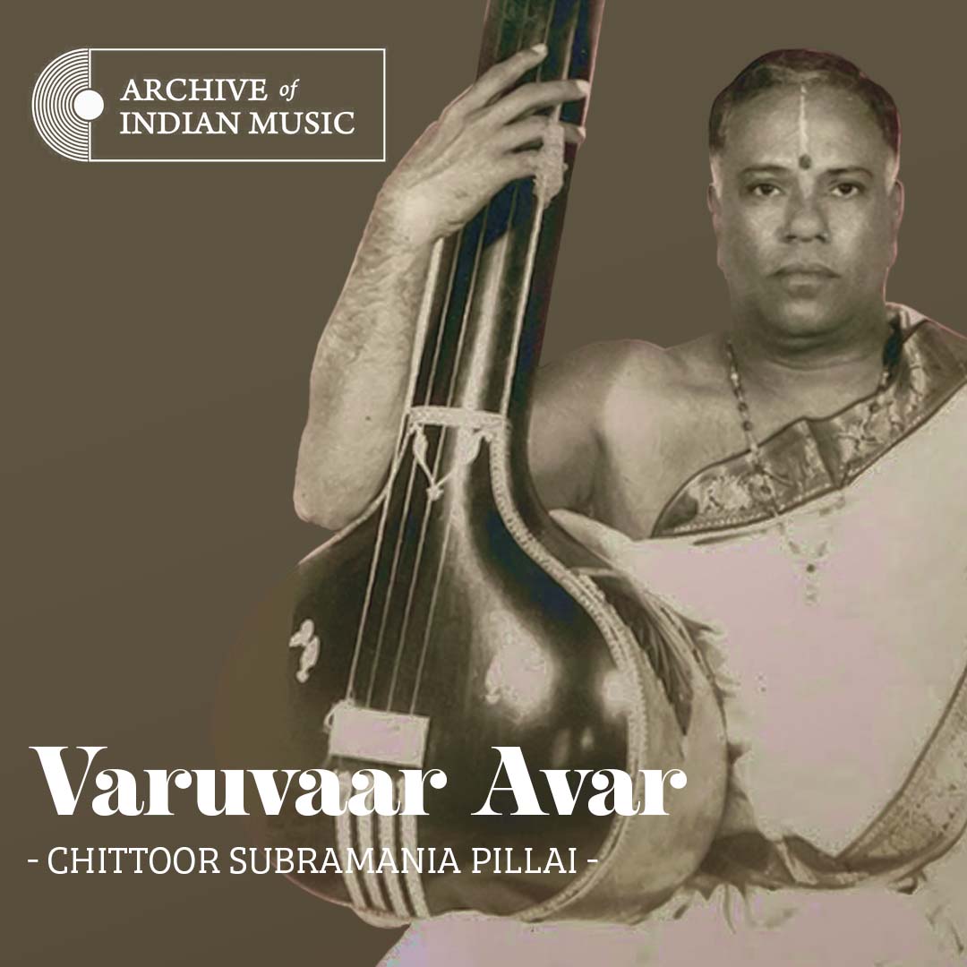 Varuvaar Avar - Chittoor Subramania Pillai - AIM