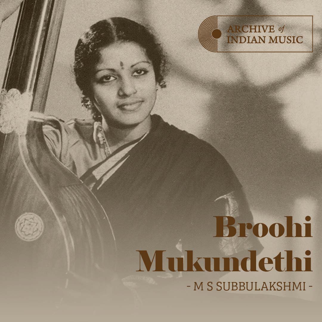 Broohi Mukundethi - M S Subbulakshmi - AIM