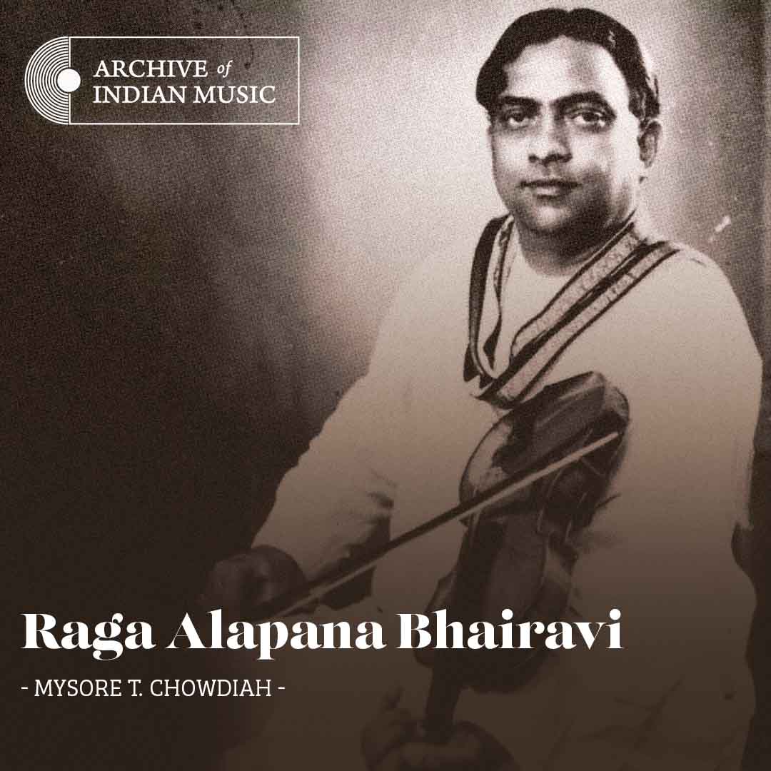 Raga Alapana Bhairavi - Mysore T Chowdiah - AIM