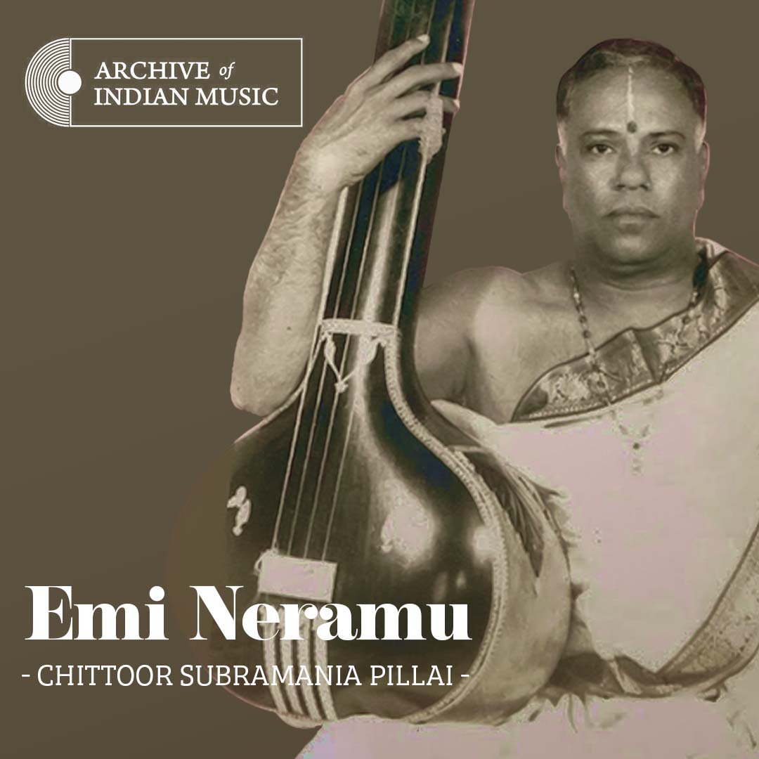 Emi Neramu - Chittoor Subramania Pillai - AIM