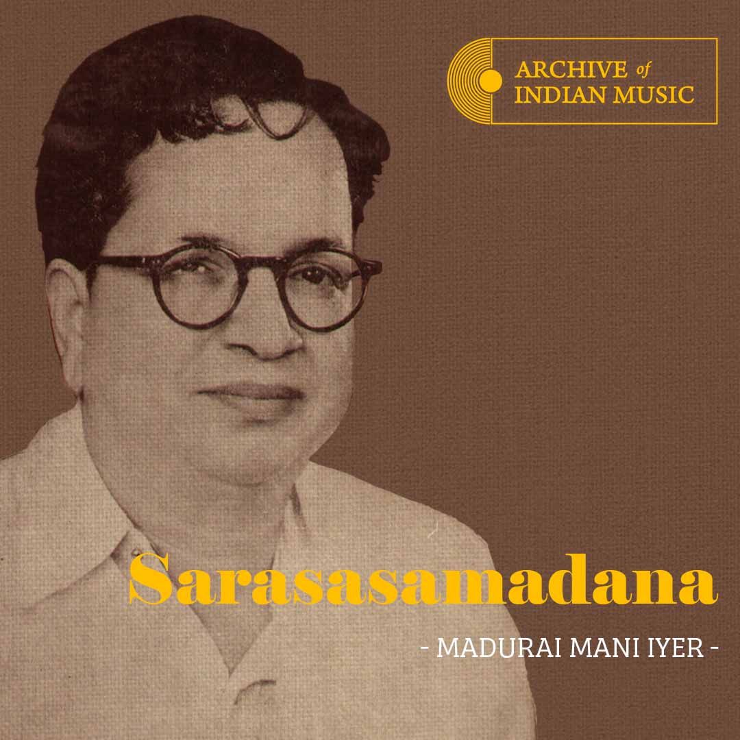 Sarasasamadana - Madurai Mani Iyer - AIM