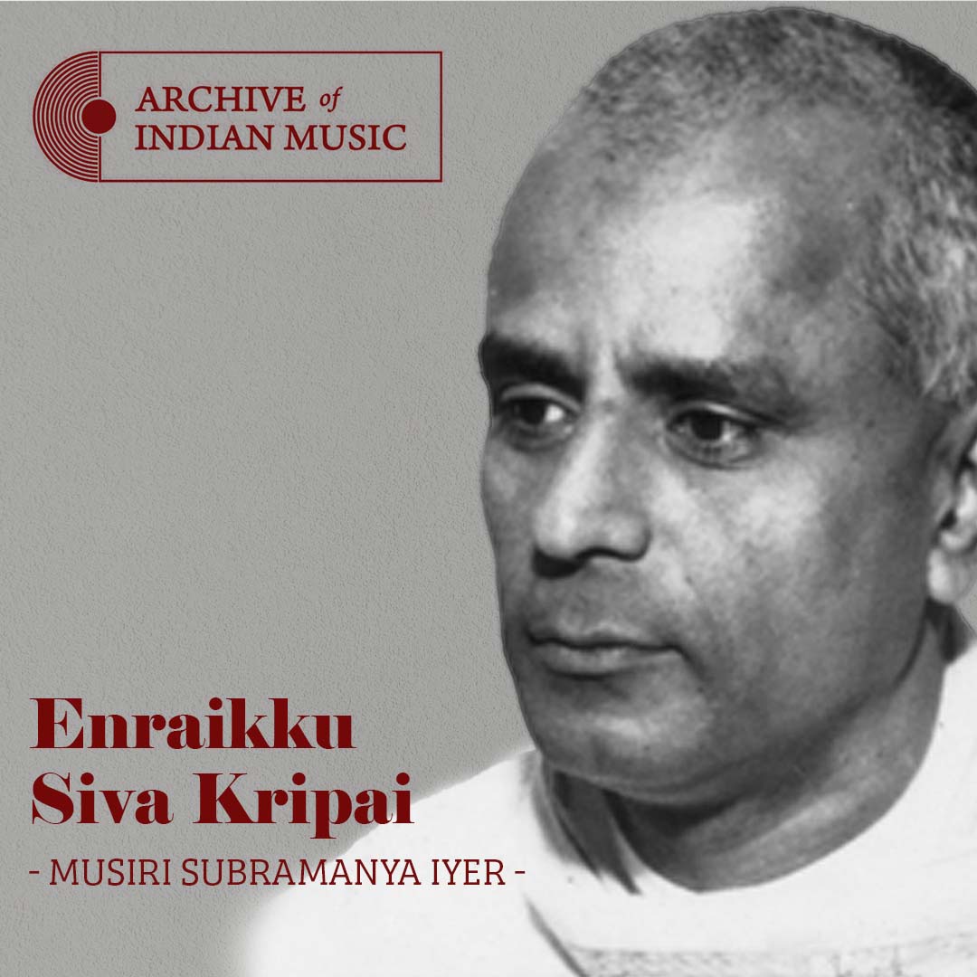 Enraikku Siva Kripai- Musiri Subramania Iyer- AIM