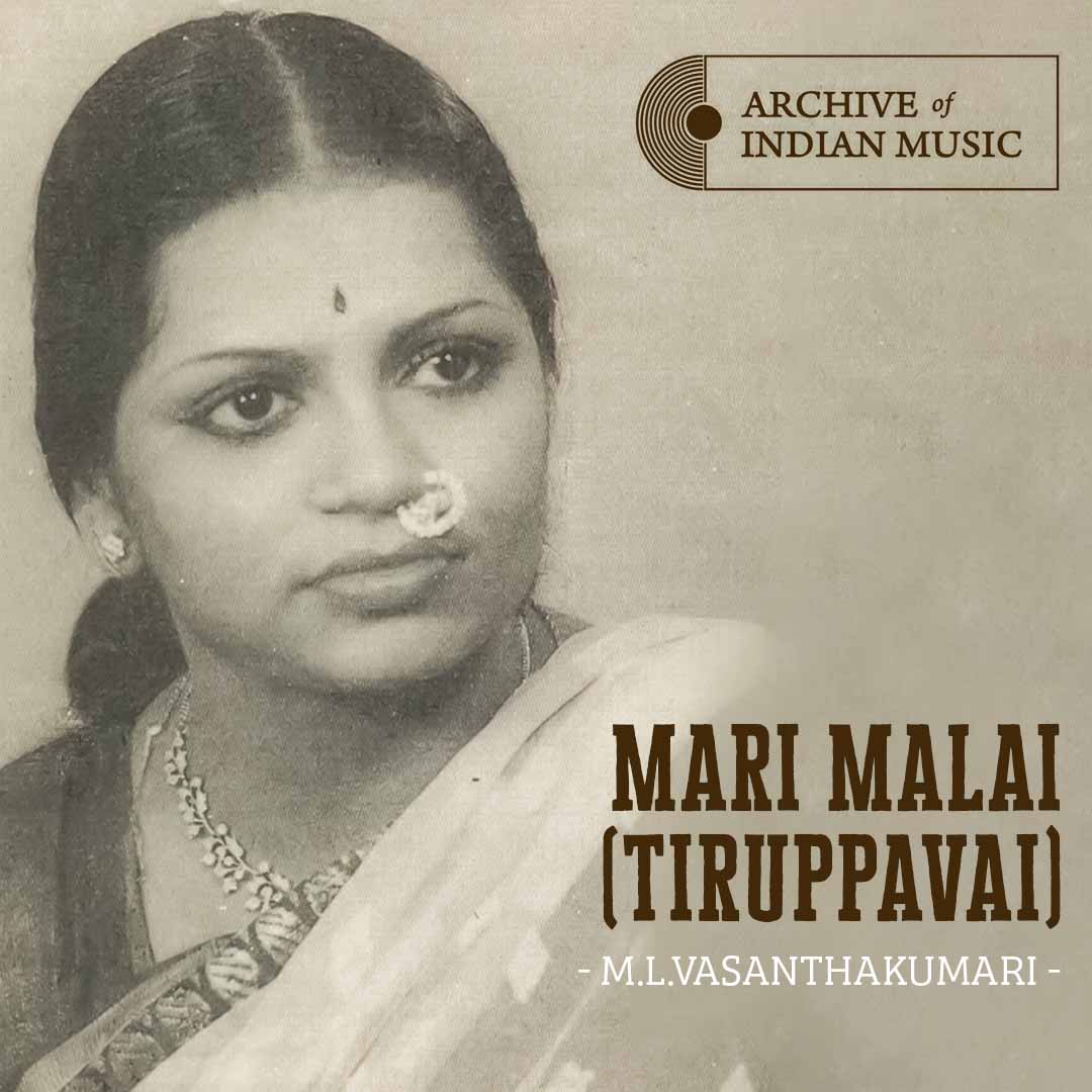 Mari Malai (Tiruppavai)- M L Vasanthakumari- AIM