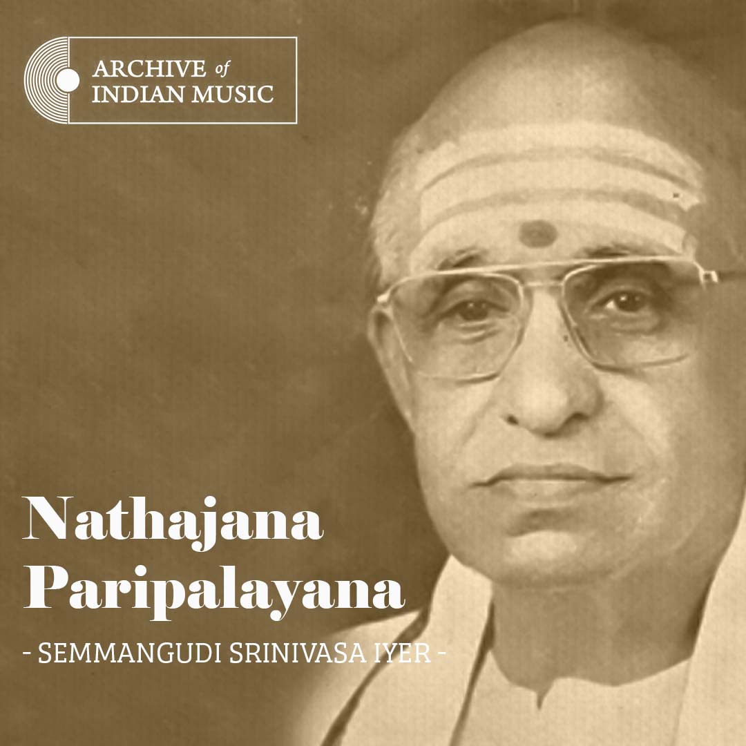 Nathajana Paripalayana - Semmangudi Srinivasa Iyer - AIM