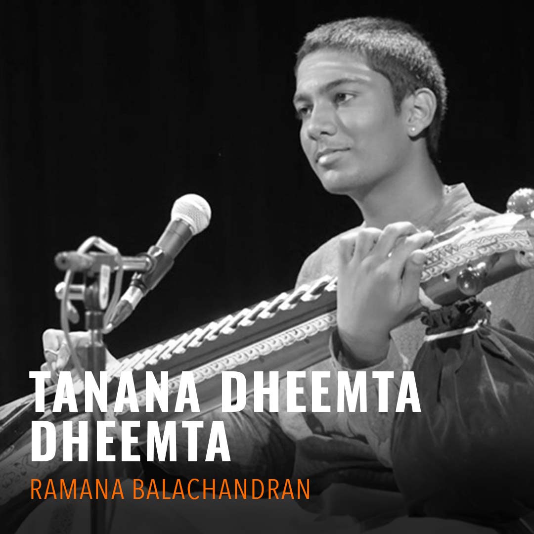 Solo - Ramana Balachandran - Tana DheemTa DheemTa