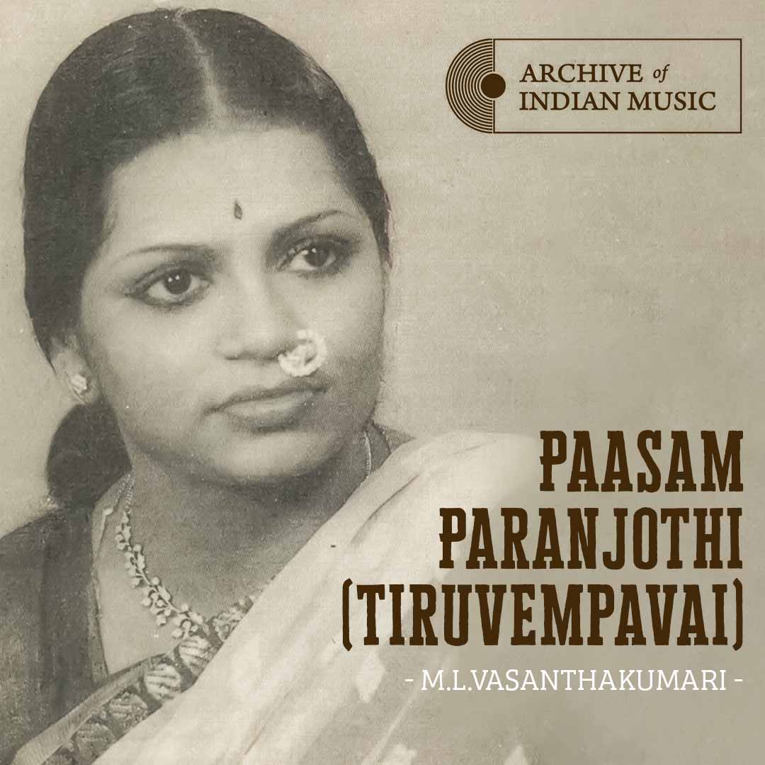 Paasam Paranjothi (Tiruvempavai)- M L Vasanthakumari- AIM