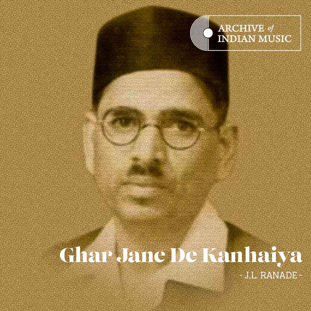 Ghar Jane De Kanhaiya - J L Ranade - AIM