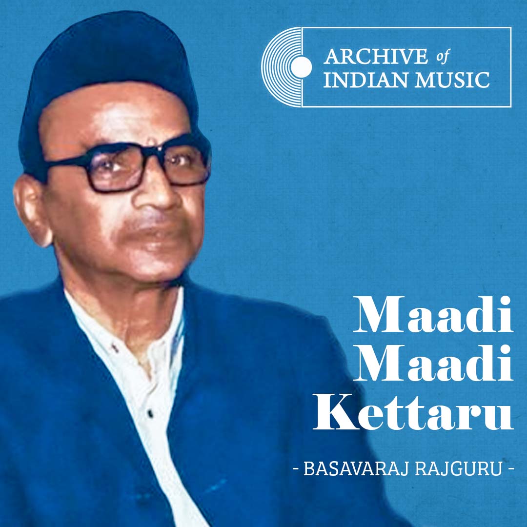 Maadi Maadi Kettaru - Basavaraj Rajguru - AIM